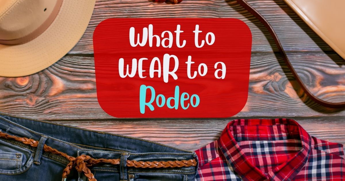 what to wear to a rodeo