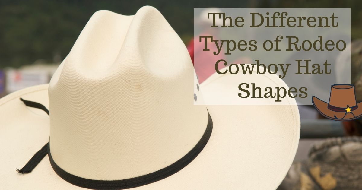 rodeo cowboy hat shapes