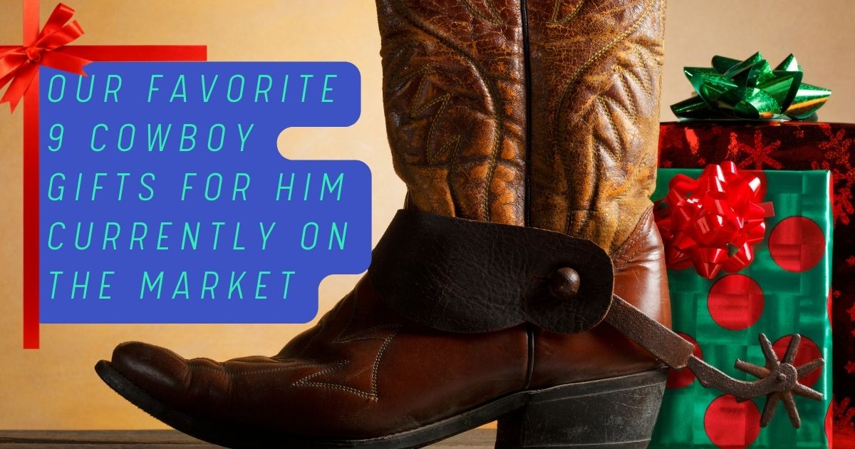 cowboy gifts for him